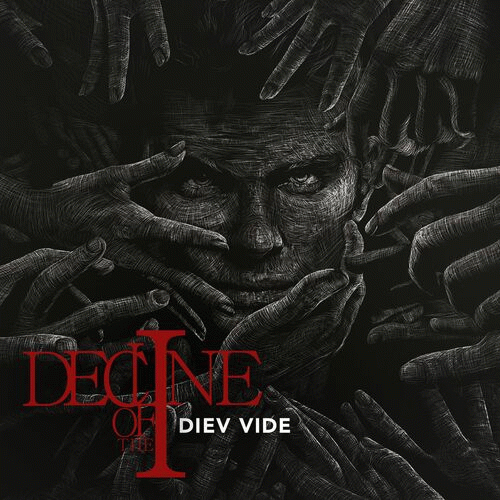 Decline Of The I : Diev Vide